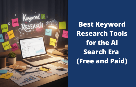Best Keyword Research Tools to find more traffic