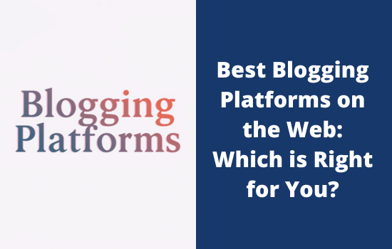 50 Most Popular Blogging Platforms (2026 Edition)