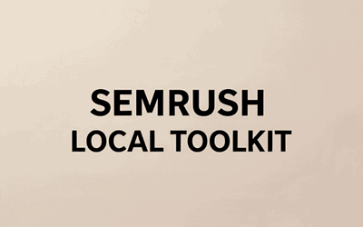 Semrush Local Toolkit