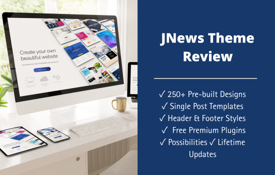JNews Theme Review: Is It the Best WordPress Multipurpose Theme?