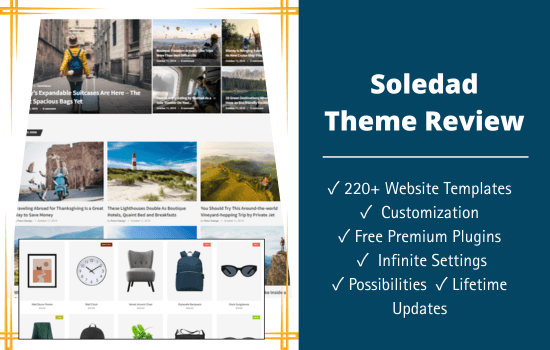 Soledad Theme Review: Why It’s One of the Most Popular WordPress Themes? 2 Soledad Theme Review