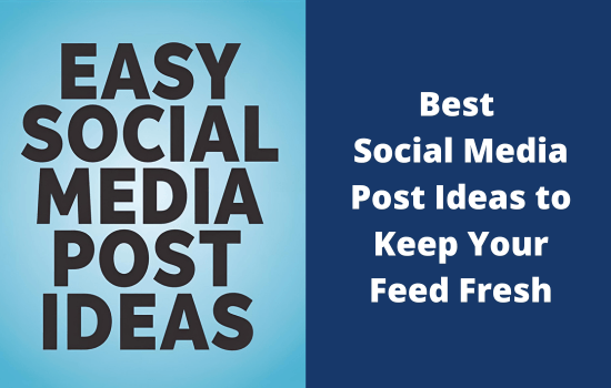 Easy Social Media Post Ideas