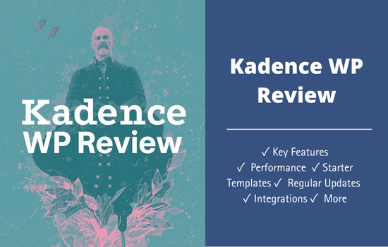 Kadence WP Review