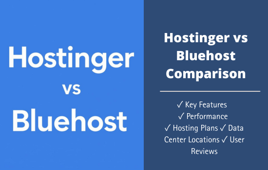 Hostinger vs Bluehost