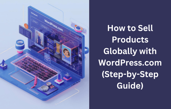How to Create Online Store with WordPress.com